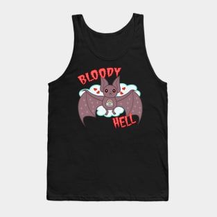 Bloody hell! Tank Top